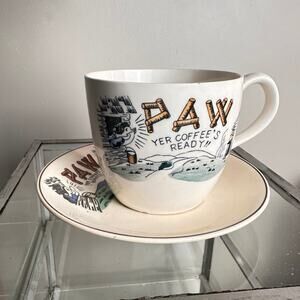 PAW "Come Get Yer Coffee" Large Mug and matching Saucer